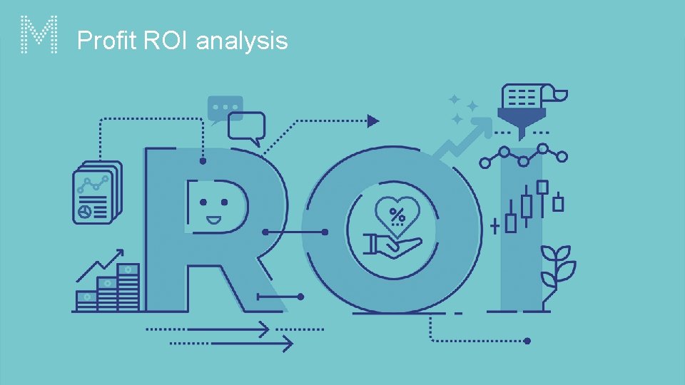 Profit ROI analysis 