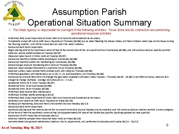 Assumption Parish Operational Situation Summary • The State Agency is responsible for oversight of