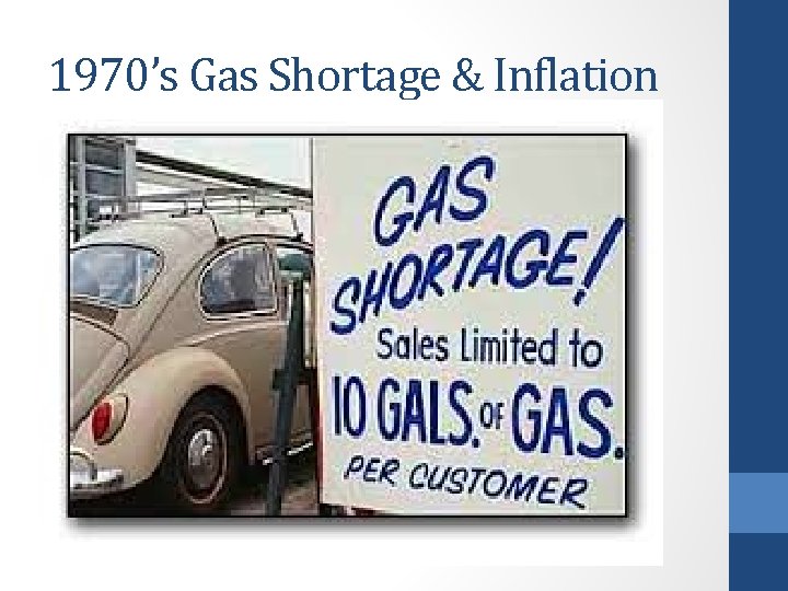 1970’s Gas Shortage & Inflation 