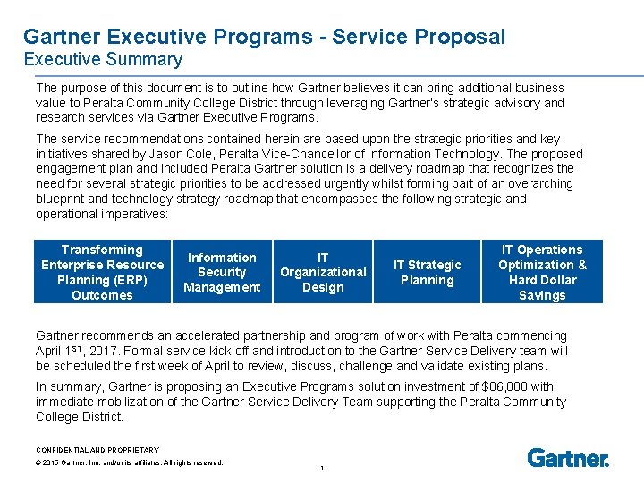 Gartner Executive Programs - Service Proposal Executive Summary The purpose of this document is