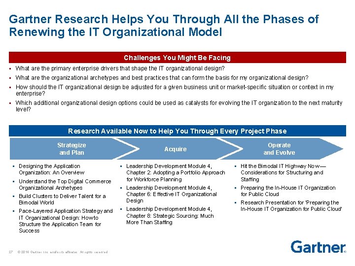 Gartner Research Helps You Through All the Phases of Renewing the IT Organizational Model