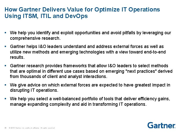 How Gartner Delivers Value for Optimize IT Operations Using ITSM, ITIL and Dev. Ops