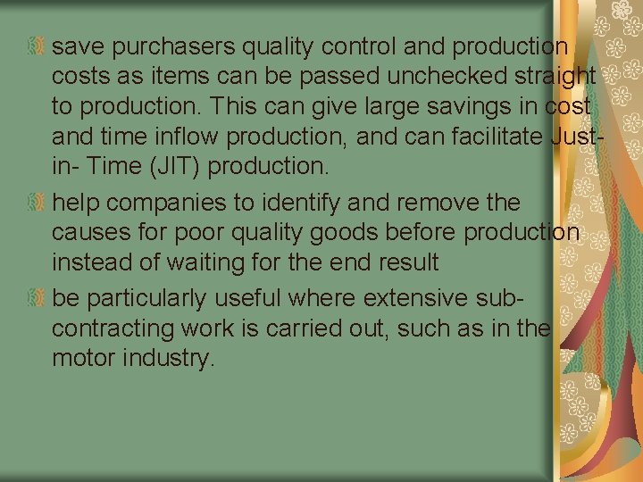 save purchasers quality control and production costs as items can be passed unchecked straight save purchasers quality control and production costs as items can be passed unchecked straight