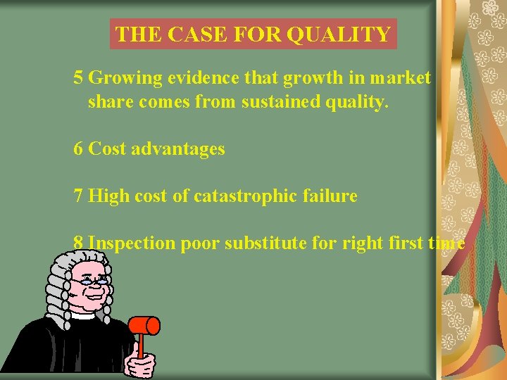 THE CASE FOR QUALITY 5 Growing evidence that growth in market share comes from THE CASE FOR QUALITY 5 Growing evidence that growth in market share comes from