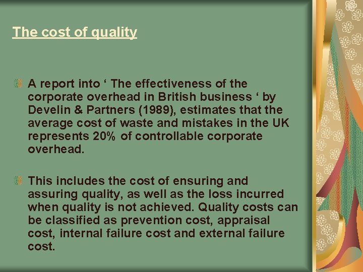 The cost of quality A report into ‘ The effectiveness of the corporate overhead The cost of quality A report into ‘ The effectiveness of the corporate overhead