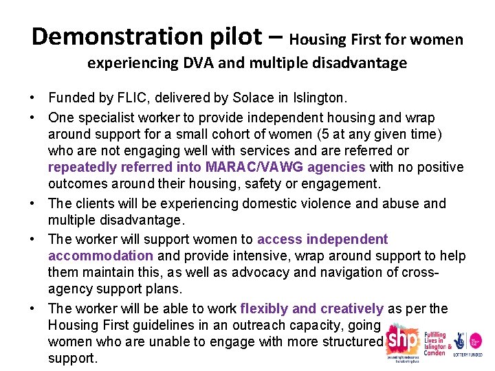 Demonstration pilot – Housing First for women experiencing DVA and multiple disadvantage • Funded