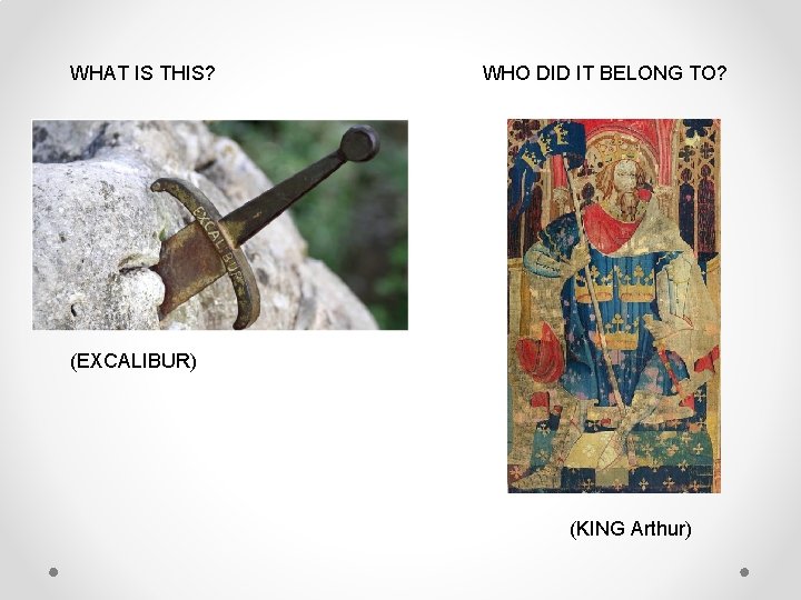 WHAT IS THIS? WHO DID IT BELONG TO? (EXCALIBUR) (KING Arthur) 