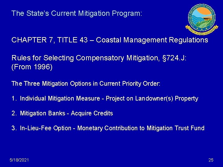 The State’s Current Mitigation Program: CHAPTER 7, TITLE 43 – Coastal Management Regulations Rules