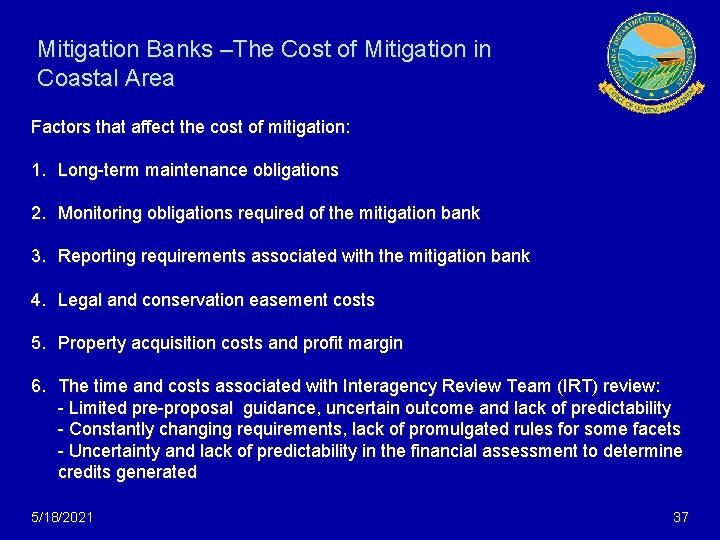Mitigation Banks –The Cost of Mitigation in Coastal Area Factors that affect the cost