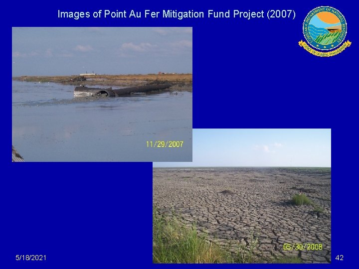 Images of Point Au Fer Mitigation Fund Project (2007) 5/18/2021 42 
