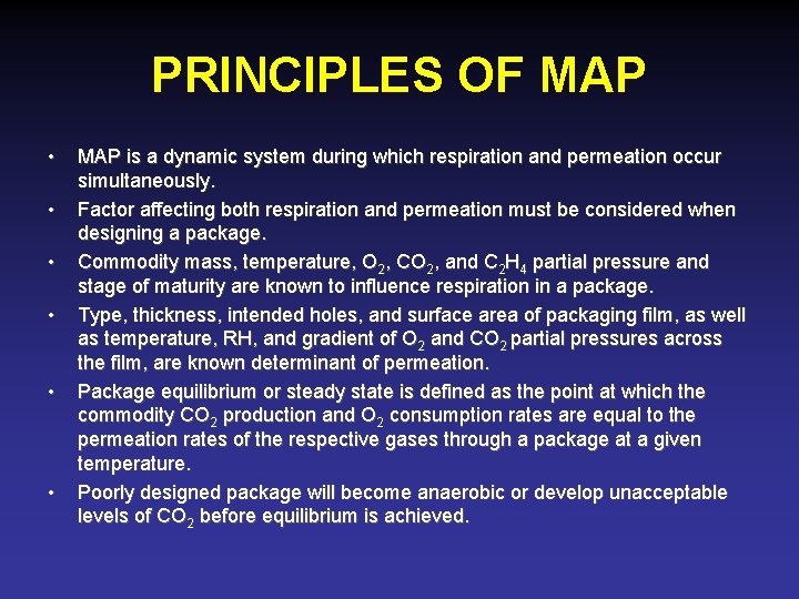 PRINCIPLES OF MAP • • • MAP is a dynamic system during which respiration