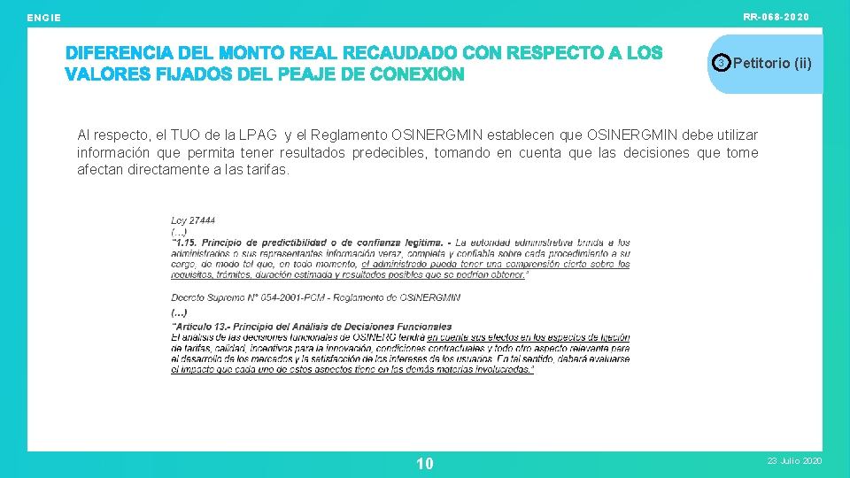 RR-068 -2020 ENGIE 3 Petitorio (ii) Al respecto, el TUO de la LPAG y