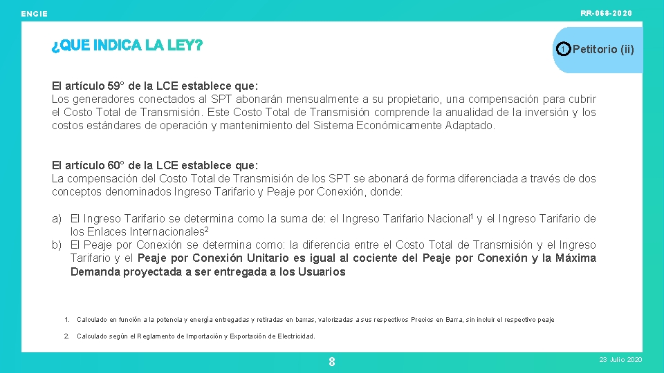 RR-068 -2020 ENGIE 1 Petitorio (ii) El artículo 59° de la LCE establece que:
