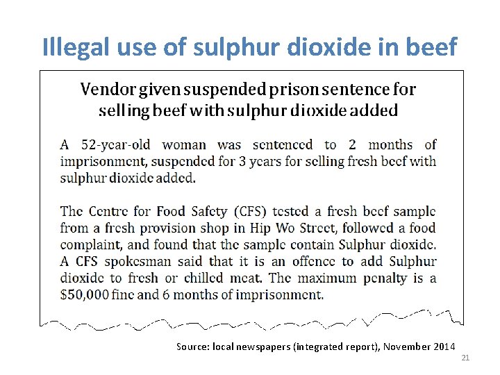 Illegal use of sulphur dioxide in beef Source: local newspapers (integrated report), November 2014