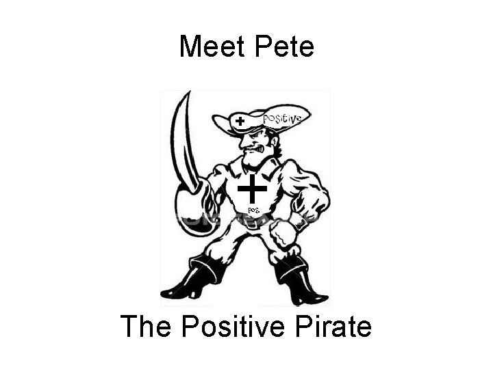 Meet Pete The Positive Pirate 