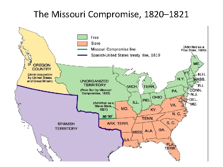 The Missouri Compromise, 1820– 1821 