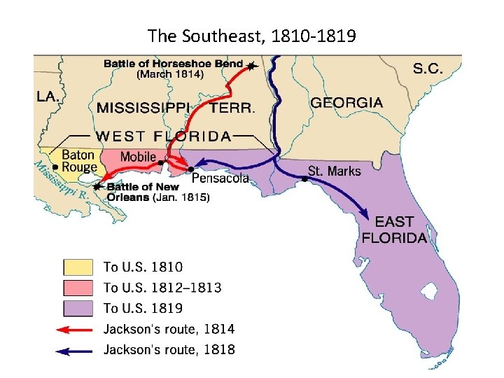 The Southeast, 1810 -1819 