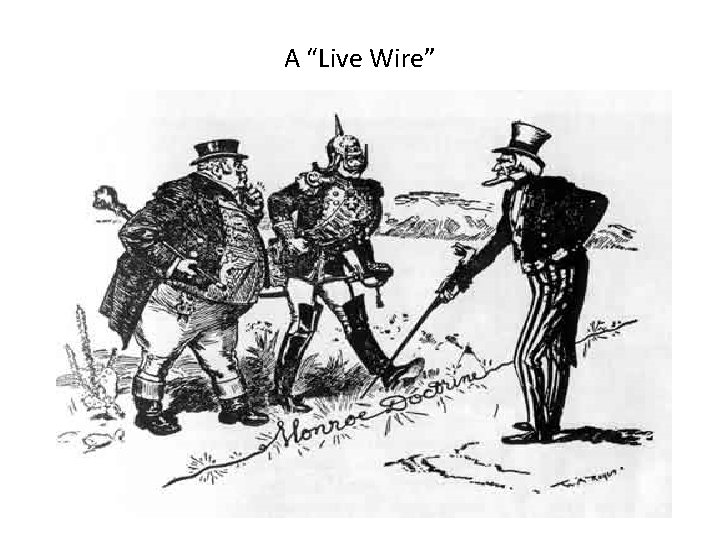 A “Live Wire” 