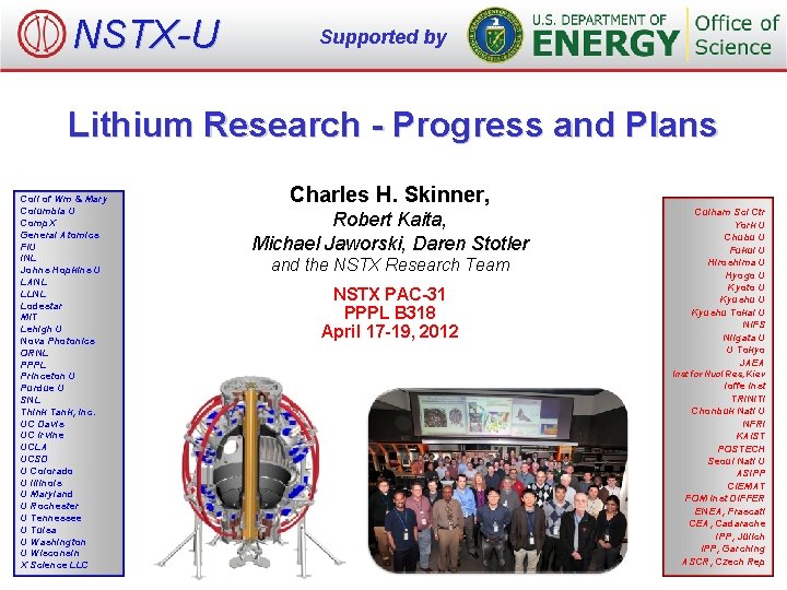 NSTX-U Supported by Lithium Research - Progress and Plans Coll of Wm & Mary