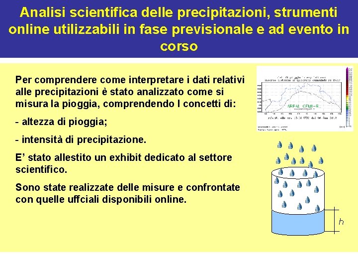 Analisi scientifica delle precipitazioni, strumenti online utilizzabili in fase previsionale e ad evento in