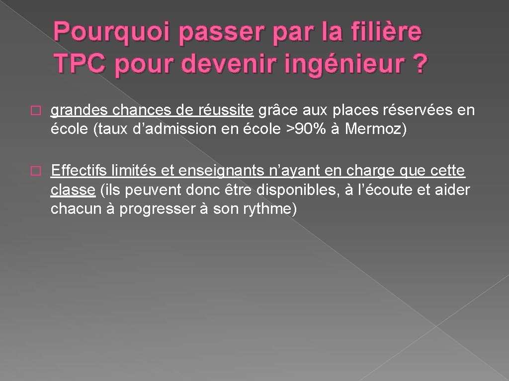 Pourquoi passer par la filière TPC pour devenir ingénieur ? � grandes chances de