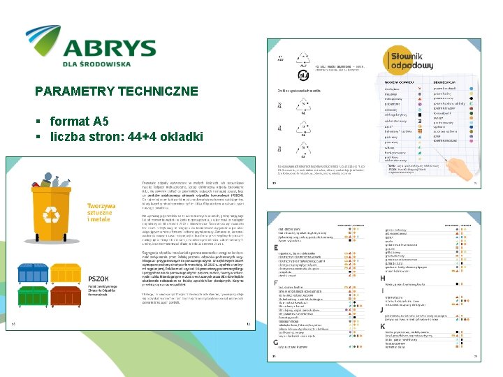 PARAMETRY TECHNICZNE § format A 5 § liczba stron: 44+4 okładki 