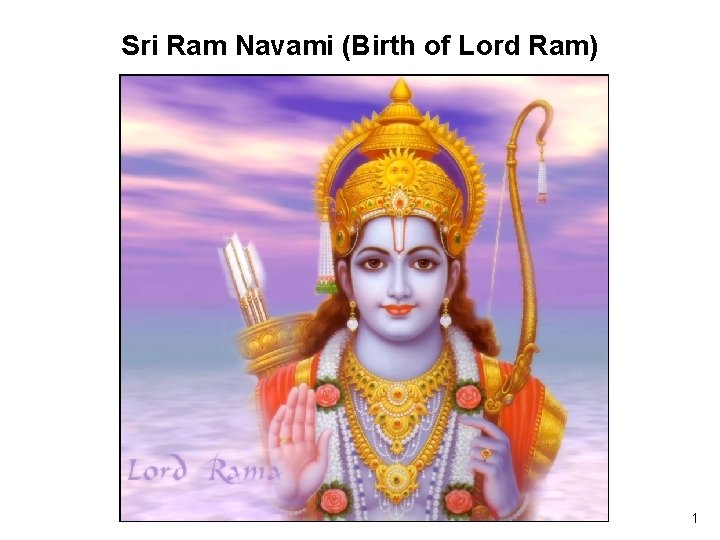 Sri Ram Navami (Birth of Lord Ram) 1 