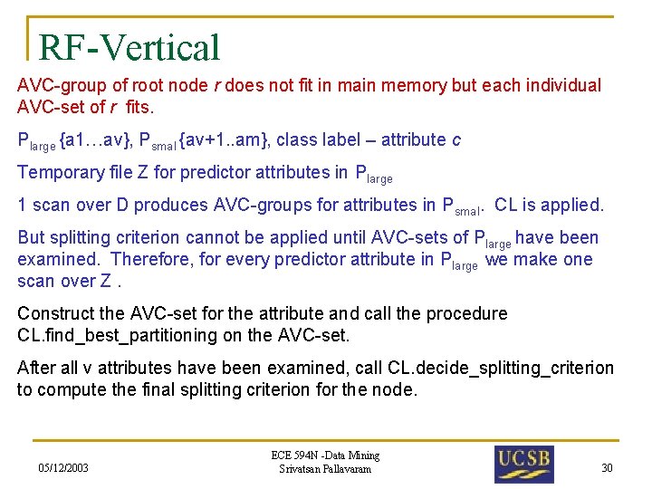 RF-Vertical AVC-group of root node r does not fit in main memory but each