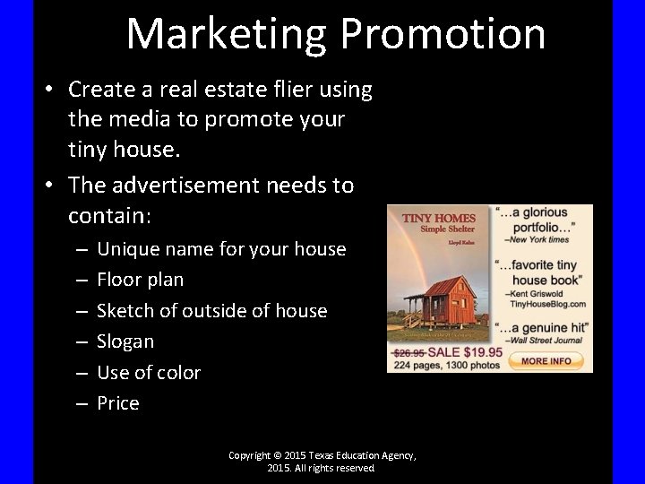 Marketing Promotion • Create a real estate flier using the media to promote your