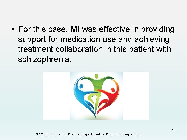  • For this case, MI was effective in providing support for medication use