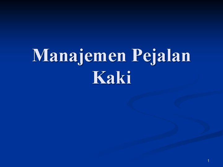 Manajemen Pejalan Kaki 1 