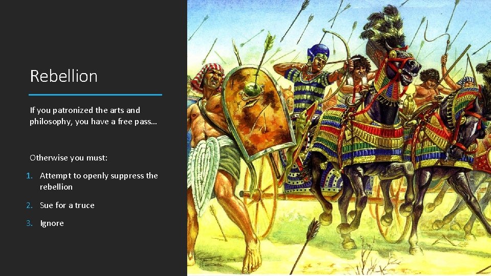 Rebellion If you patronized the arts and philosophy, you have a free pass… Otherwise