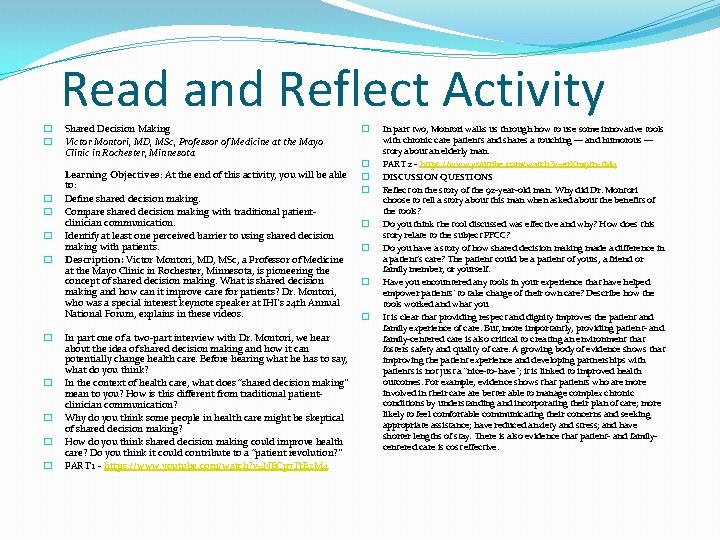 Read and Reflect Activity � � � Shared Decision Making Victor Montori, MD, MSc,
