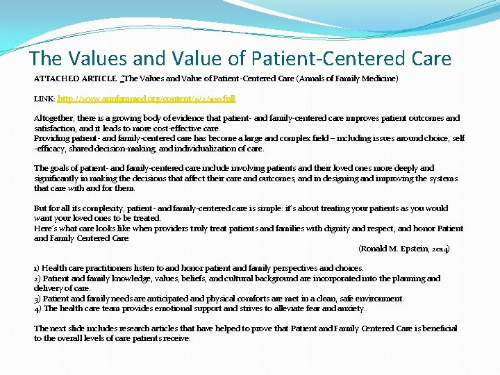 The Values and Value of Patient-Centered Care ATTACHED ARTICLE “The Values and Value of