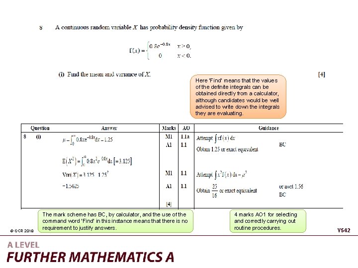 Here ‘Find’ means that the values of the definite integrals can be obtained directly