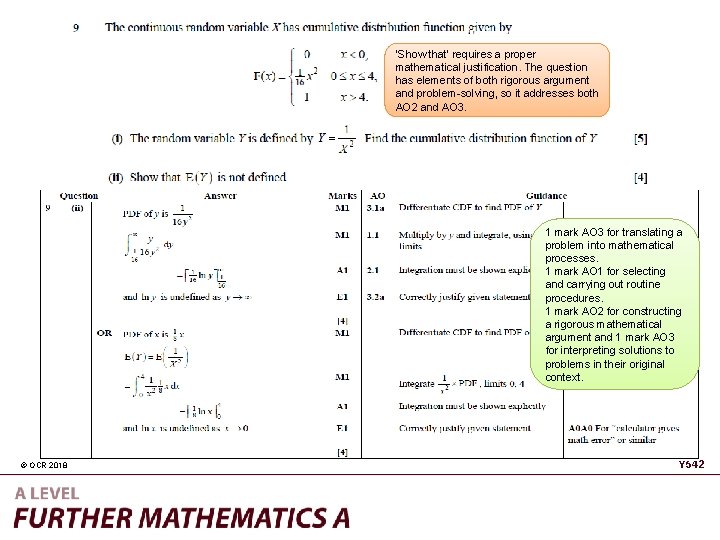 ‘Show that’ requires a proper mathematical justification. The question has elements of both rigorous