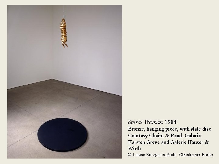Spiral Woman 1984 Bronze, hanging piece, with slate disc Courtesy Cheim & Read, Galerie