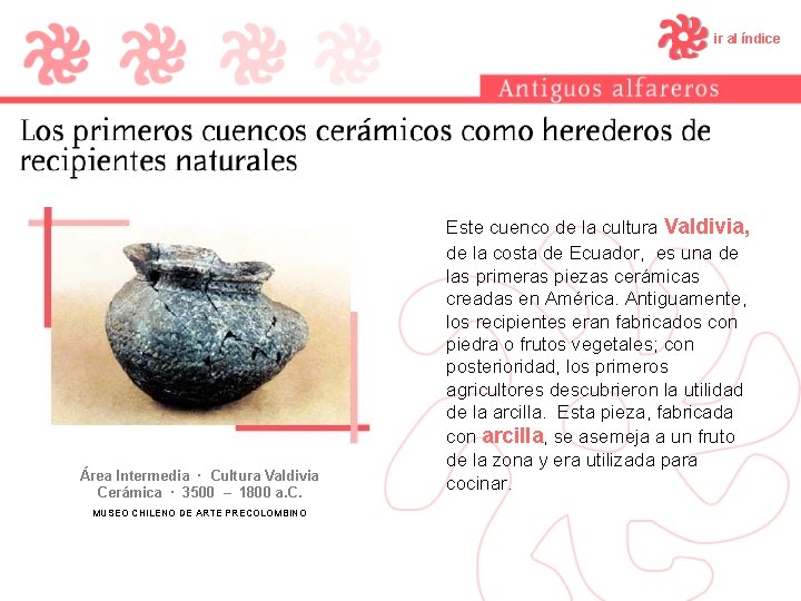 ir al índice Área Intermedia · Cultura Valdivia Cerámica · 3500 – 1800 a.