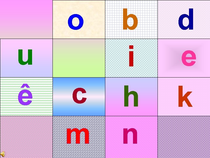 o u ê c m b i h n d e k 