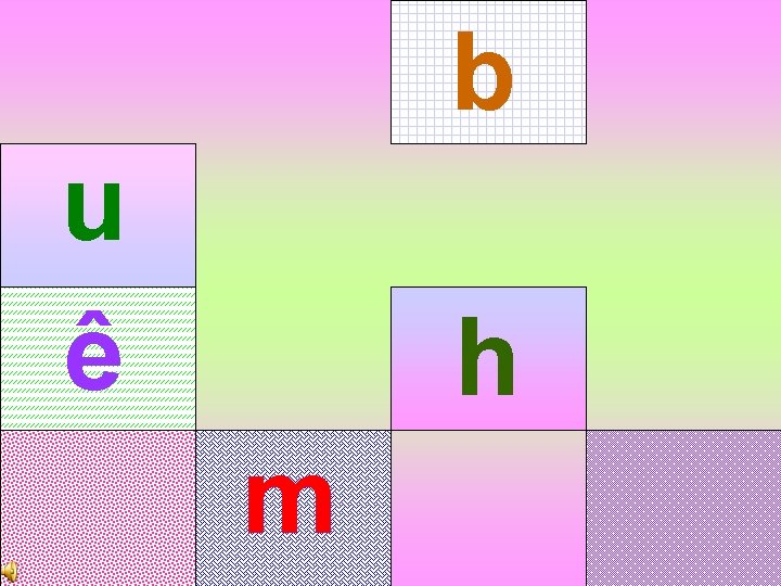 b u ê h m 