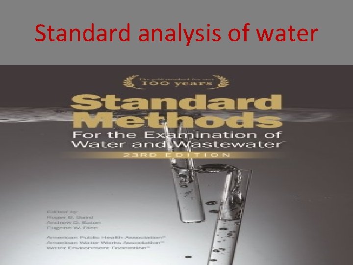 Standard analysis of water 