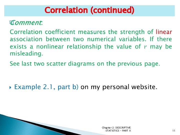 Correlation (continued) � Chapter 2: DESCRIPTIVE STATISTICS – PART II 11 