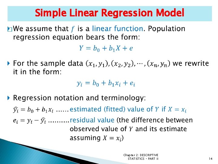 Simple Linear Regression Model � Chapter 2: DESCRIPTIVE STATISTICS – PART II 14 
