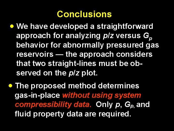 Conclusions · We have developed a straightforward approach for analyzing p/z versus Gp behavior