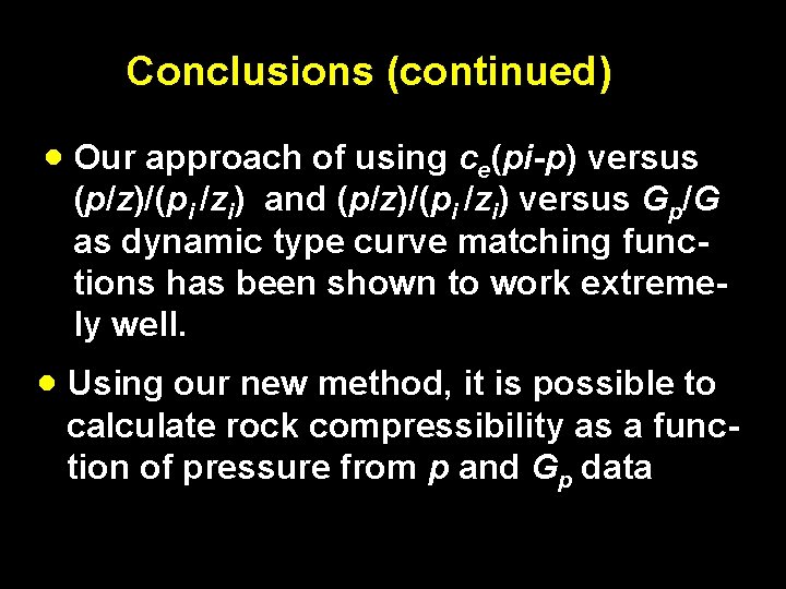 Conclusions (continued) · Our approach of using ce(pi-p) versus (p/z)/(pi /zi) and (p/z)/(pi /zi)