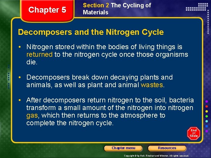 Chapter 5 Section 2 The Cycling of Materials Decomposers and the Nitrogen Cycle •