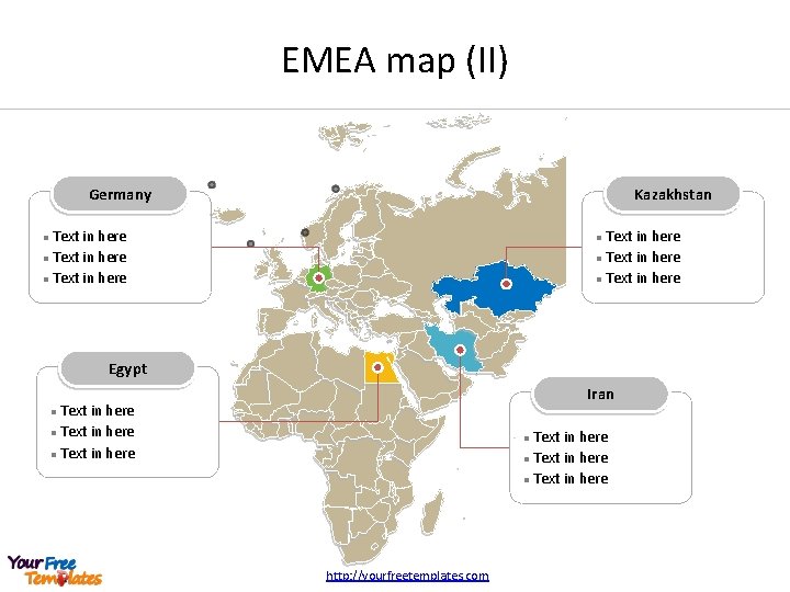 EMEA map (II) Germany Kazakhstan Text in here l Text in here l l