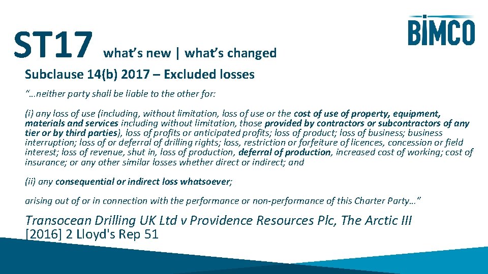 ST 17 what’s new | what’s changed Subclause 14(b) 2017 – Excluded losses “…neither