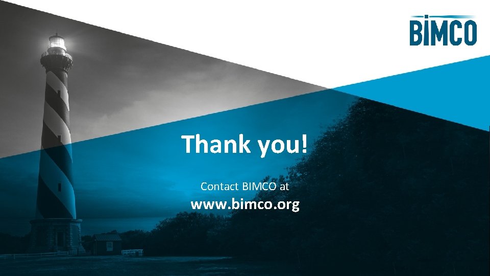 Thank you! Contact BIMCO at www. bimco. org 