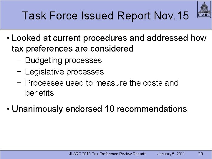 Task Force Issued Report Nov. 15 • Looked at current procedures and addressed how Task Force Issued Report Nov. 15 • Looked at current procedures and addressed how